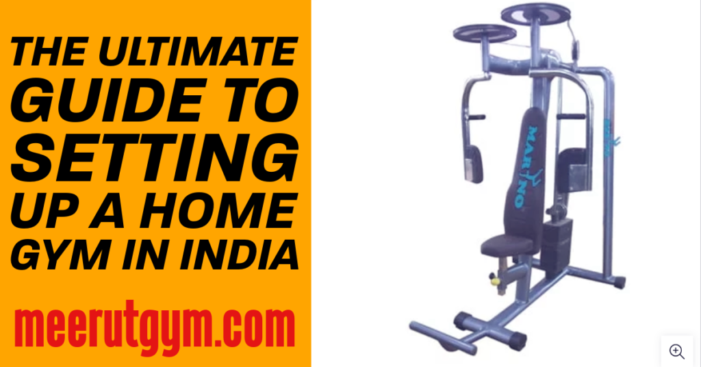 The ultimate guide to setting up a home gym in india