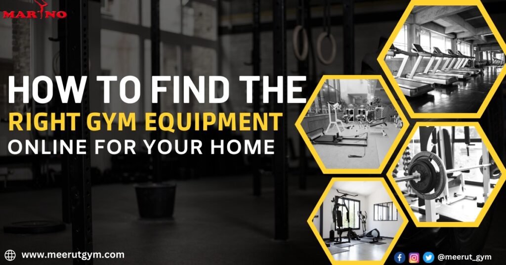 How to Find the Right Gym Equipment Online for Your Home
