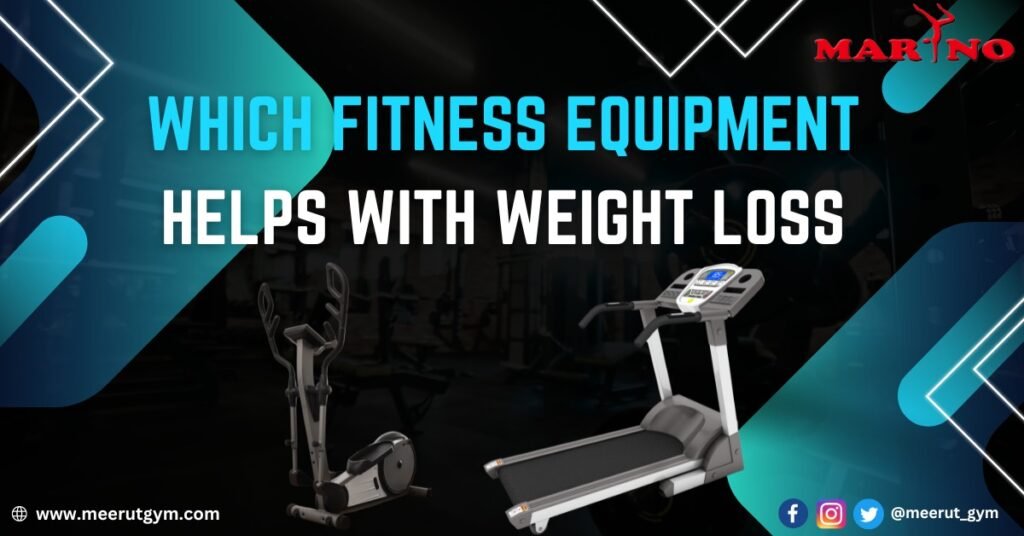 Which Fitness Equipment Helps with Weight Loss?