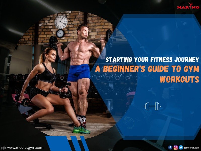 Starting Your Fitness Journey A Beginner's Guide to Gym Workouts