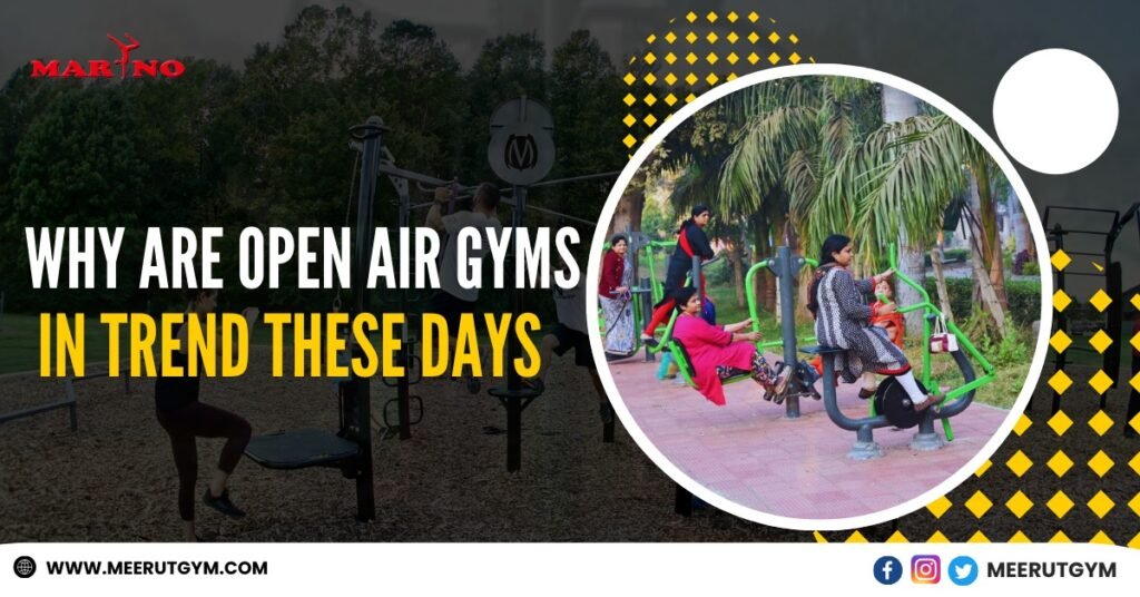 Why Are Open Air Gyms in Trend These Days